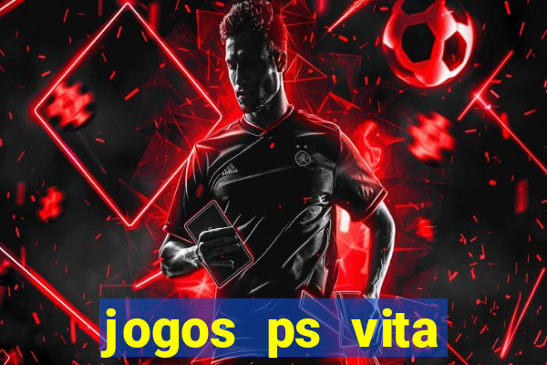 jogos ps vita download pkg